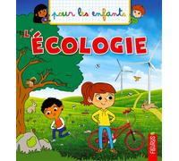L'écologie - Emmanuelle Kecir-Lepetit - Fleurus - cartonné - Document jeunesse