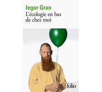 L'écologie En Bas De Chez Moi