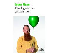 L'écologie en bas de chez moi