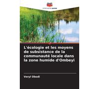 L'écologie Et Les Moyens De Subsistance De La Communauté Locale Dans La Zone Humide D'ombeyi