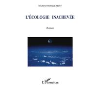 L'ECOLOGIE INACHEVÉE