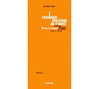 L'ecologie politique au miroir - Jean-Paul Curnier - Sens Et Tonka Eds - broché - Livre