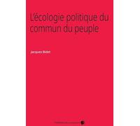 L'écologie Politique Du Commun Du Peuple