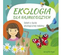 L'écologie pour les plus jeunes. Une journée dans la vie d'une famille écologique