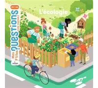 L'écologie Stéphanie Ledu (Auteur), Nathalie Ragondet (Illustration)