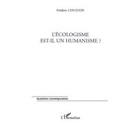 Frédéric Couston – L'écologisme est-il un humanisme ? – Broché