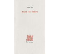 Leçon de chinois - Gérard Macé - Fata Morgana - broché - Livre