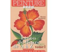 Leçon de fleurs de A à Z: Tome 1