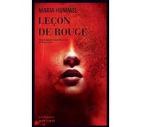 Leçon de rouge Maria Hummel (Auteur), Thierry Arson (Traduction)