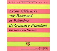 Leçon littéraire sur "Bouvard et Pécuchet" de Gustave Flaubert