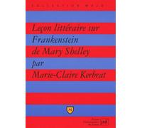 Leçon littéraire sur « Frankenstein » de Mary Shelley