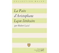 Leçon littéraire sur "La Paix" d'Aristophane