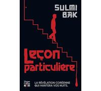 Leçon particulière: Le nouveau thriller épistolaire coréen qui vous glacera le sang