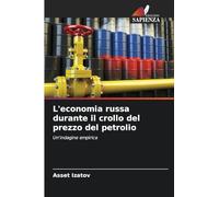 L'economia russa durante il crollo del prezzo del petrolio