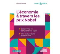L'économie à travers les prix Nobel - Christian Elleboode - Bréal - broché - Essai