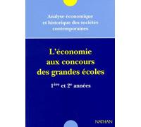 L'Economie aux concours des grandes écoles de commerce, 1re et 2e années