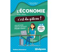 L'économie avec Alice, c'est du gâteau !