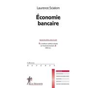 L'économie bancaire - Laurence Scialom - La découverte - Poche - Etude