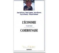 L'économie camerounaise. Un espoir évanoui - François Roubaud - Karthala - relié - Etude