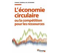 L'économie circulaire ou la compétition pour les ressources - François Valérian - Documentation Francaise - broché - Etude