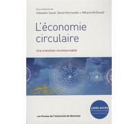 L'économie circulaire Une transition incontournable - Collectif - Presses Universite De Montreal - broché - Guide