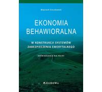 L'économie comportementale dans la conception des systèmes de sécurité des retraites. L'expérience de la Pologne