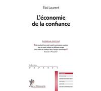 L'économie de la confiance - Eloi Laurent - La découverte - Poche - Etude