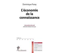 L'économie de la connaissance - Dominique Foray - La découverte - Poche - Etude