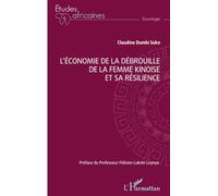 L'économie de la débrouille de la femme kinoise et sa résilience - Claudine Dumbi Suka - L'harmattan - broché - Etude
