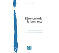 L'économie de la jouissance