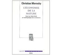L'économie De La Nature - Essai Sur Adam Smith Et L'anthropologie De La Croissance