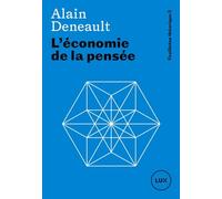L'économie de la pensée - Feuilleton théorique 5