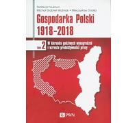L'économie de la Pologne 1918-2018 - Michał Gabriel Woźniak, Mieczysław Dobija (Literatur, Wirtschaft auf Polnisch)