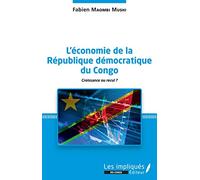 L'économie de la République démocratique du Congo: Croissance ou recul ?