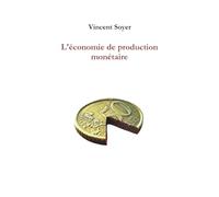 L'économie de production monétaire