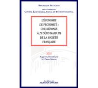 L'économie de proximité Une réponse aux défis majeurs de la société française - Collectif - Journaux Officiels - broché - Etude