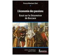 L'économie Des Passions - Essai Sur Le Décaméron De Boccace