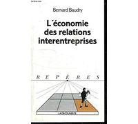 L'économie des relations interentreprises