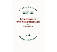Lucien Karpik – L'économie des singularités