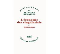 Lucien Karpik – L'économie des singularités
