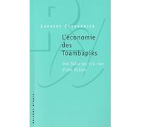 L'économie Des Toambapiks - Une Fable Qui N'a Rien D'une Fiction