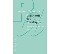 L'économie des Toambapiks: Une fable qui n'a rien d'une fiction