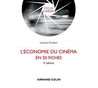 L'économie du cinéma en 50 fiches - 5e éd.