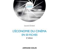 L'économie du cinéma en 50 fiches - 6e éd.