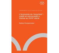 L'économie du "mouchoir": Crédit et microcrédit à Venise au XVIIIe siècle