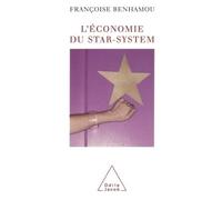 L'Économie du star-system - Françoise Benhamou - Odile Jacob - broché - Etude