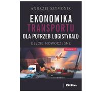 L'économie du transport pour la logistique - Andrzej Szymonik (Logistikliteratur auf Polnisch)