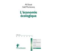L'économie écologique - Ali Douai - La découverte - Poche - Etude