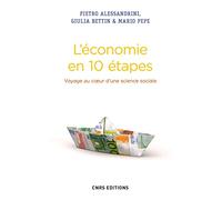 L'économie En 10 Étapes - Voyage Au Coeur D'une Science Sociale
