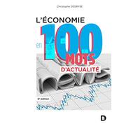 L'économie en 100 mots d'actualité